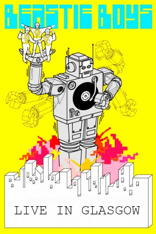 Beastie Boys: Live in Glasgow 1999 poster