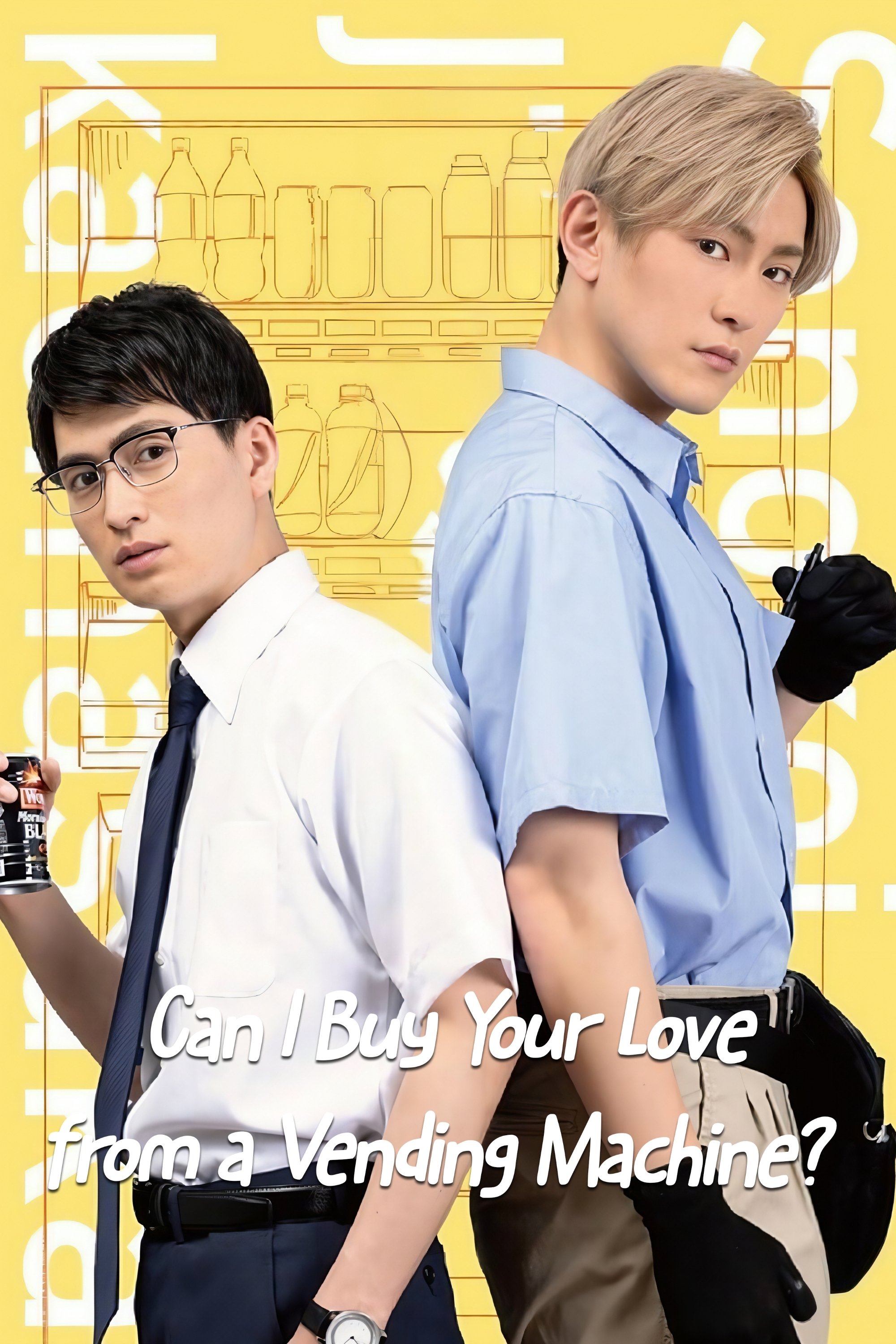 Can I Buy Your Love from a Vending Machine? poster