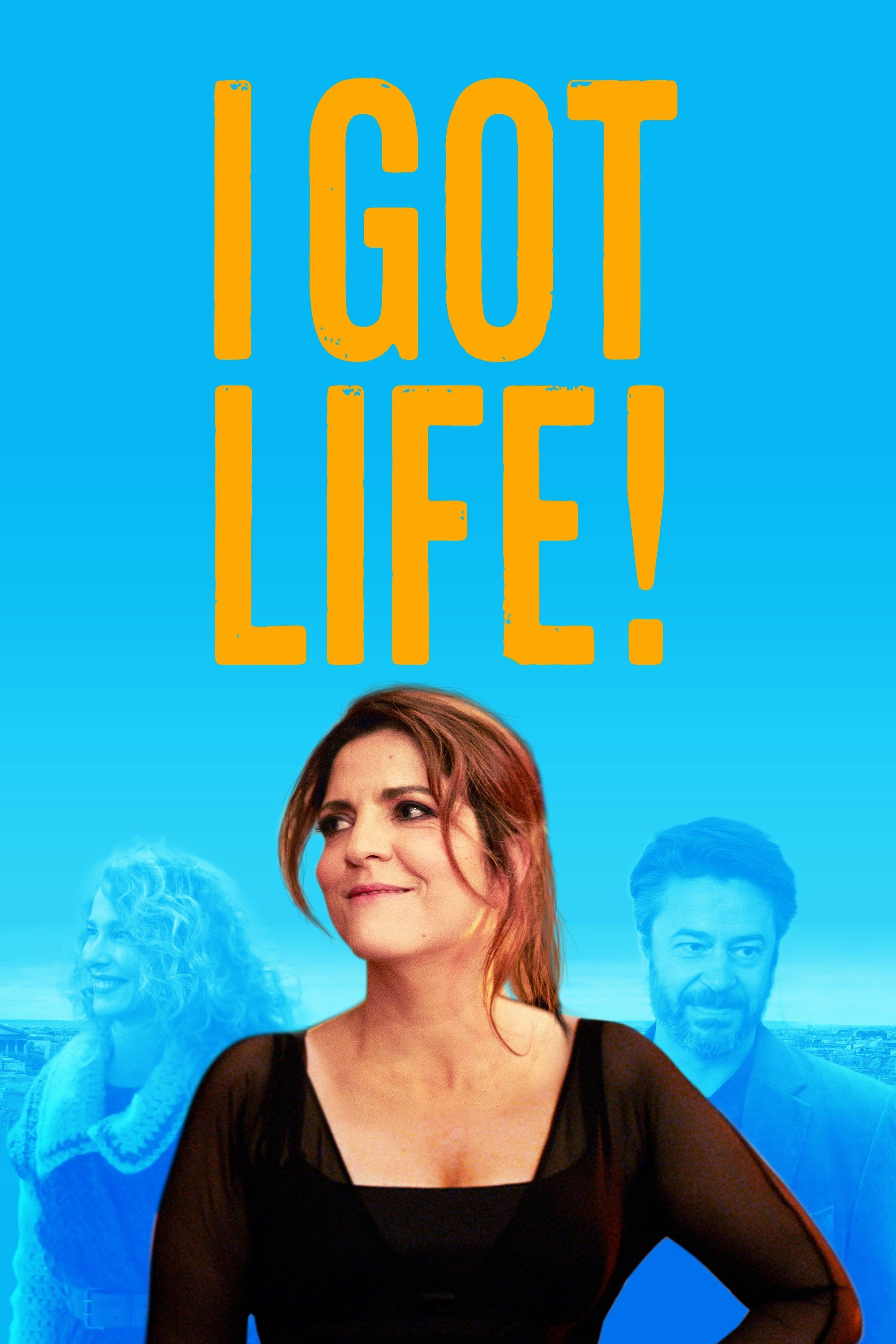 I Got Life! poster
