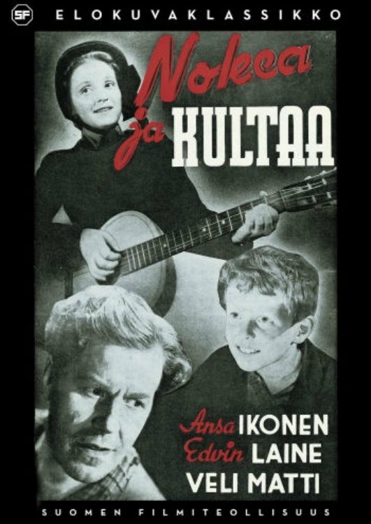 Nokea ja kultaa poster